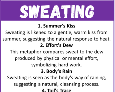 50 Metaphors for Sweating With Meaning