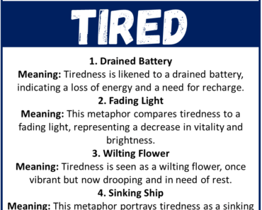 Top Metaphors for Tired with Meaning