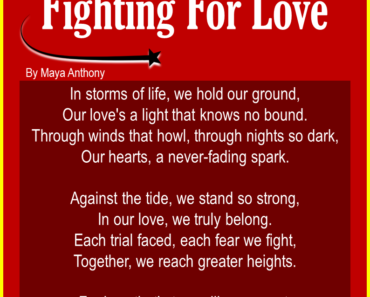 10 Best Short Poems About Fighting For Love