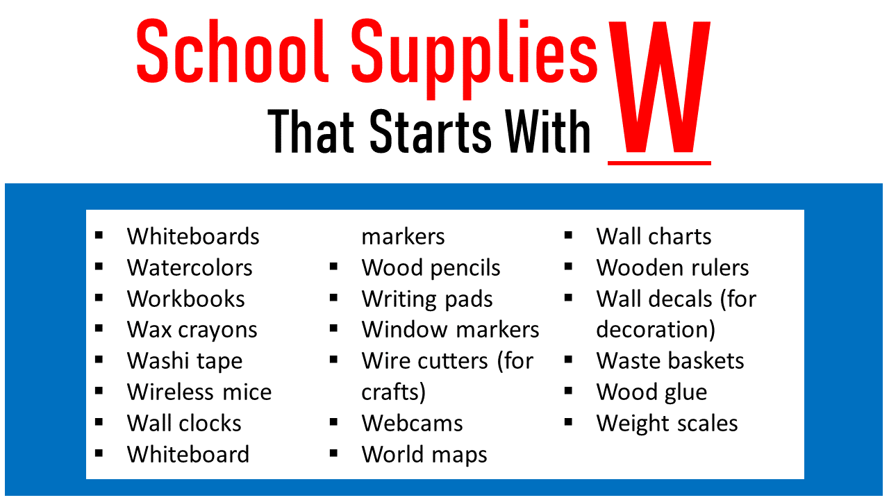school supplies that start with w