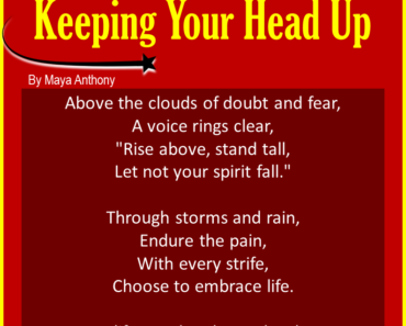 10 Best Short Poems about Keeping Your Head Up