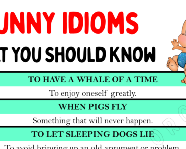 20 Funny English Idioms You May Have Never Heard Before!