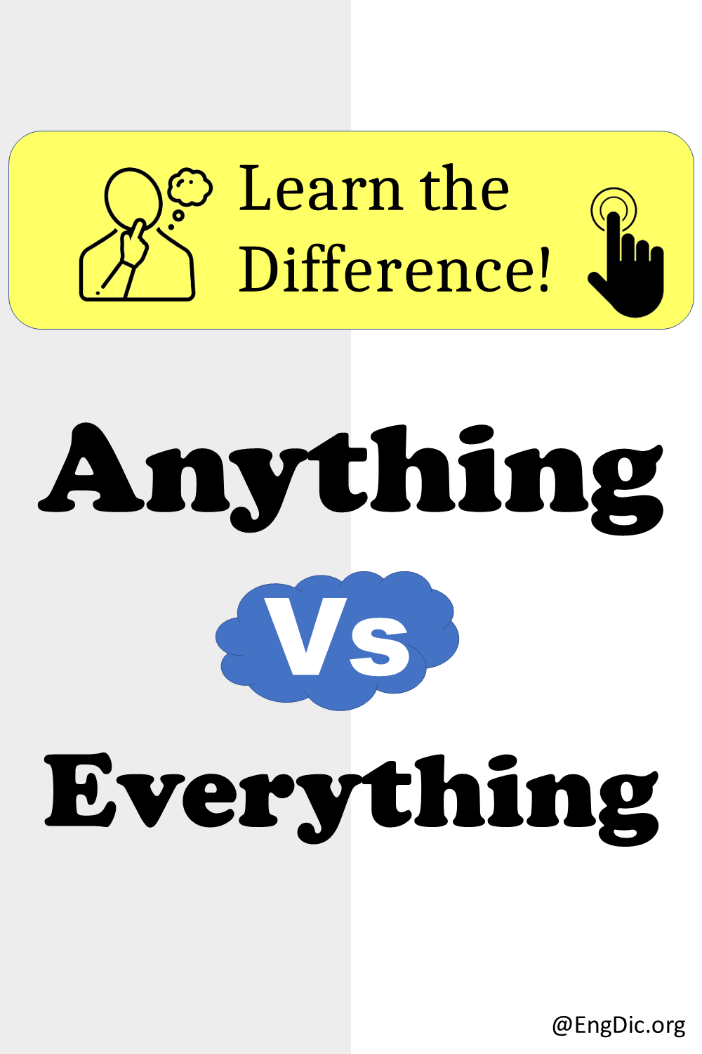 Anything vs Everything (Learn the Difference) - EngDic