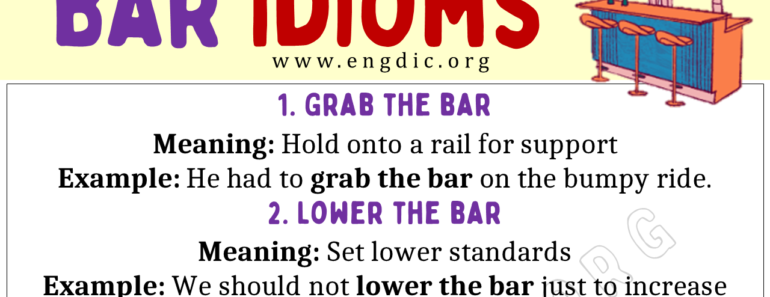 Bar Idioms (With Meaning and Examples)