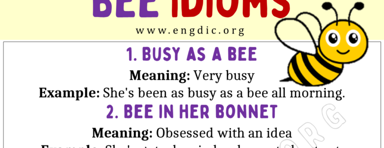 Bee Idioms (With Meaning and Examples)