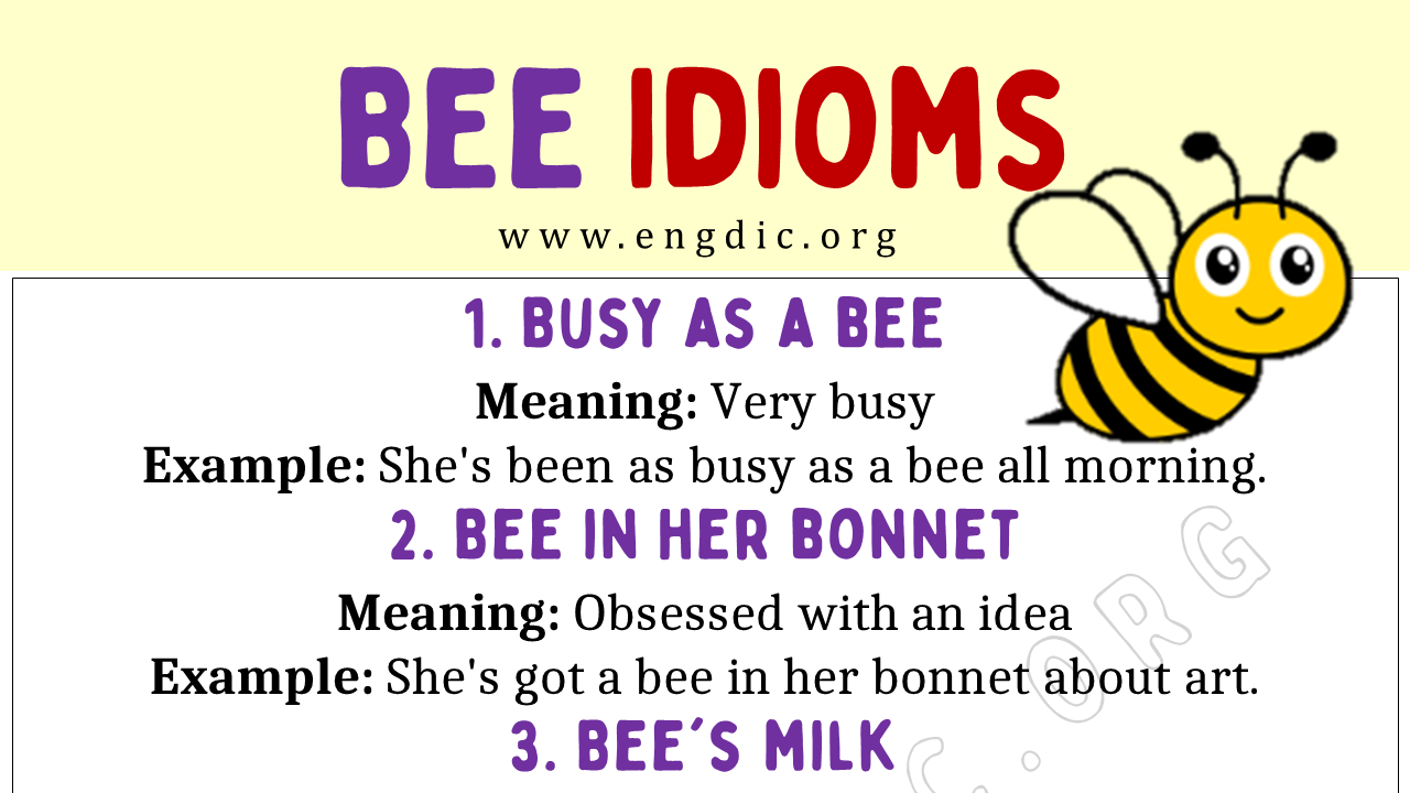 Bee Idioms (With Meaning and Examples) EngDic