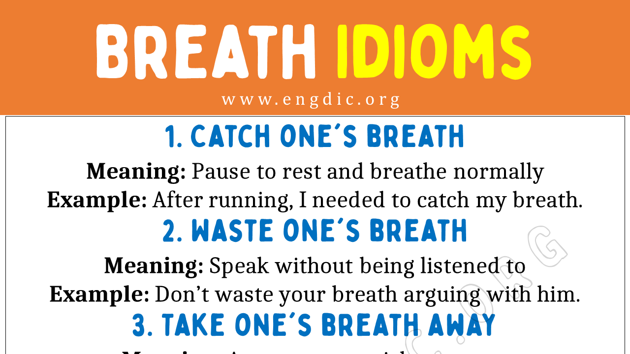 Breath Idioms (with Meaning And Examples) - Engdic