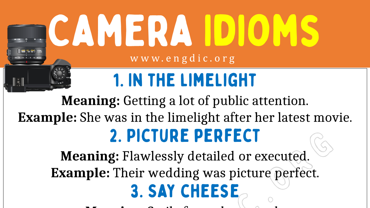 Camera Idioms (With Meaning and Examples) EngDic