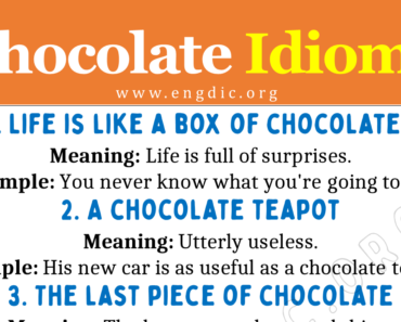 Chocolate Idioms (With Meaning and Examples)