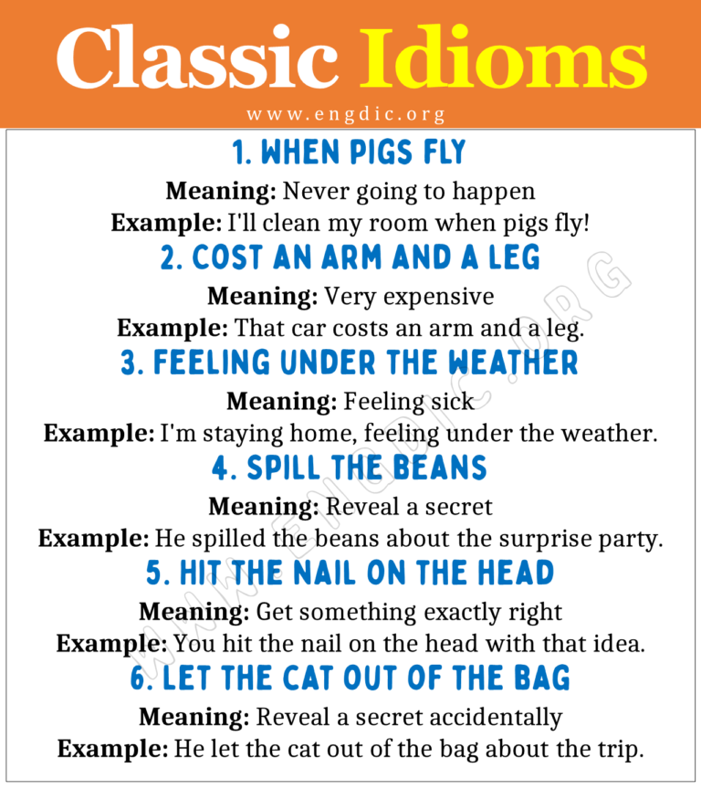 Classic Idioms (With Meaning and Examples) - EngDic