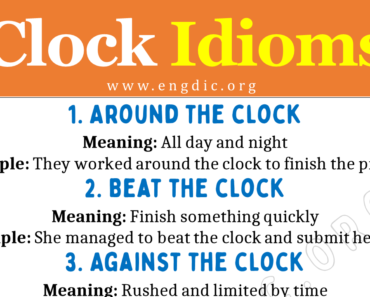 Clock Idioms (With Meaning and Examples)