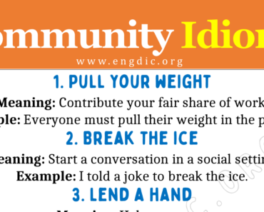 Community Idioms (With Meaning and Examples)