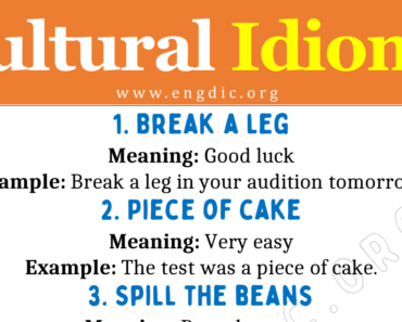 Cultural Idioms (With Meaning and Examples)