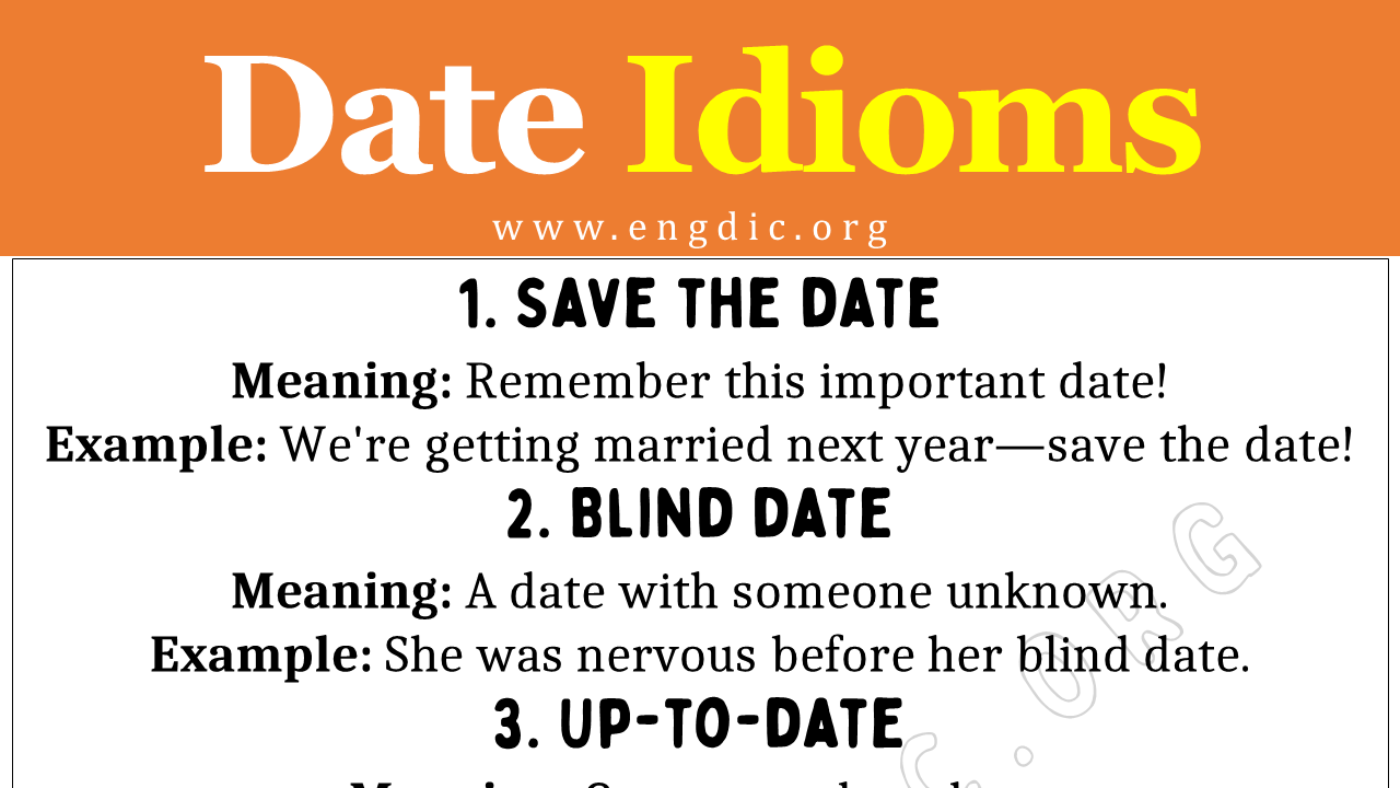 Date Idioms (With Meaning and Examples) - EngDic