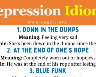 Depression Idioms (With Meaning and Examples)