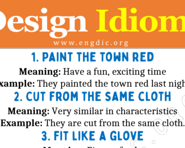 Idioms about Design (With Meaning and Examples)