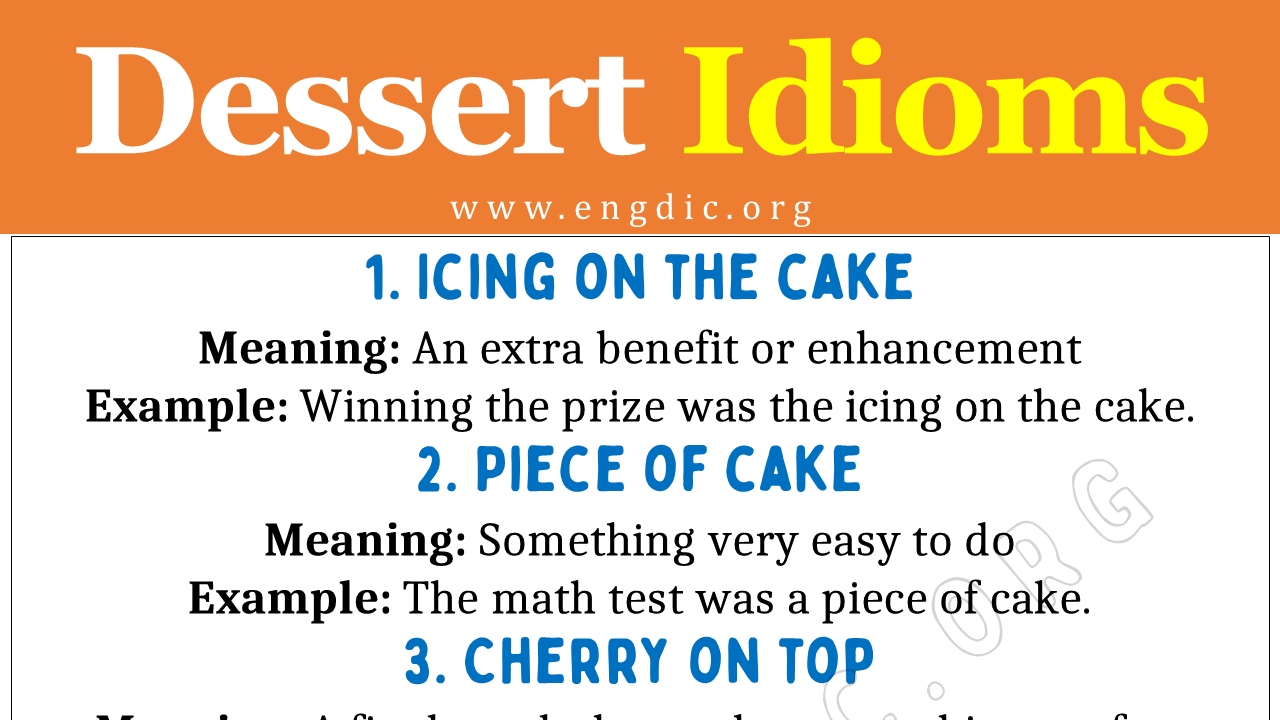 Idioms About Dessert (with Meaning And Examples) - Engdic