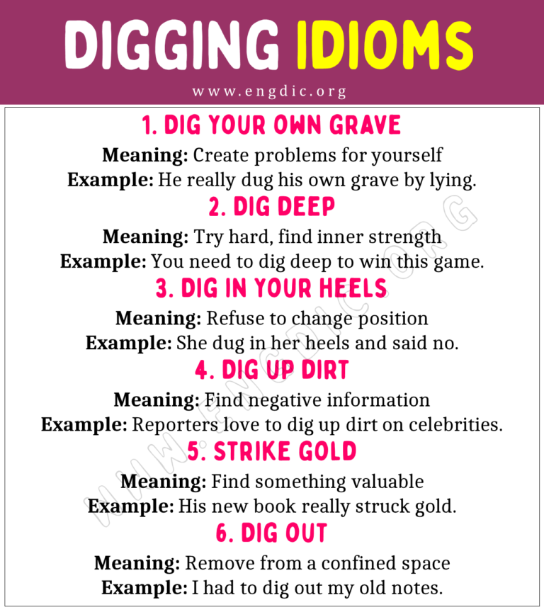 Digging Idioms (With Meaning and Examples) - EngDic