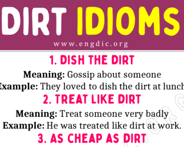 Dirt Idioms (With Meaning and Examples)