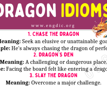 Dragon Idioms (With Meaning and Examples)