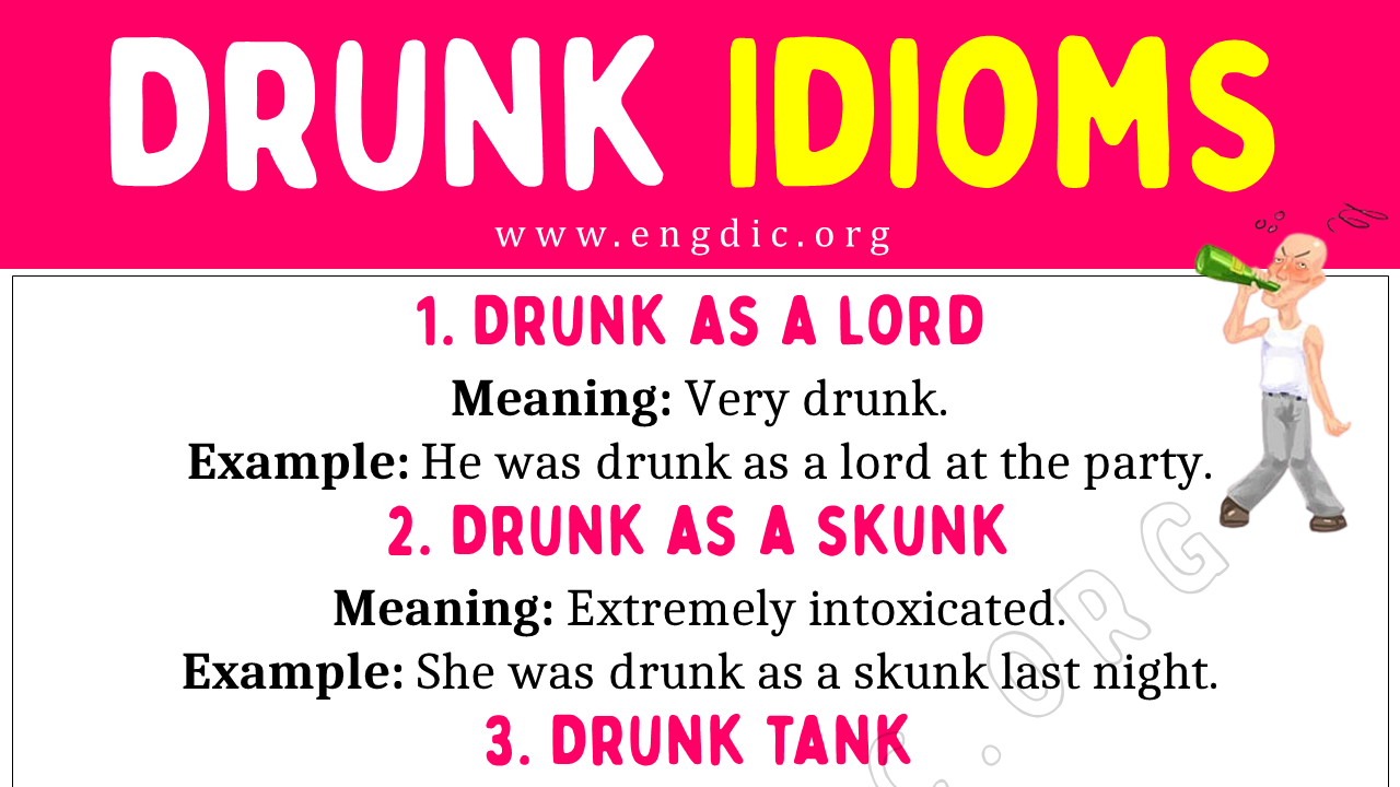 Drunk Idioms (With Meaning and Examples) EngDic