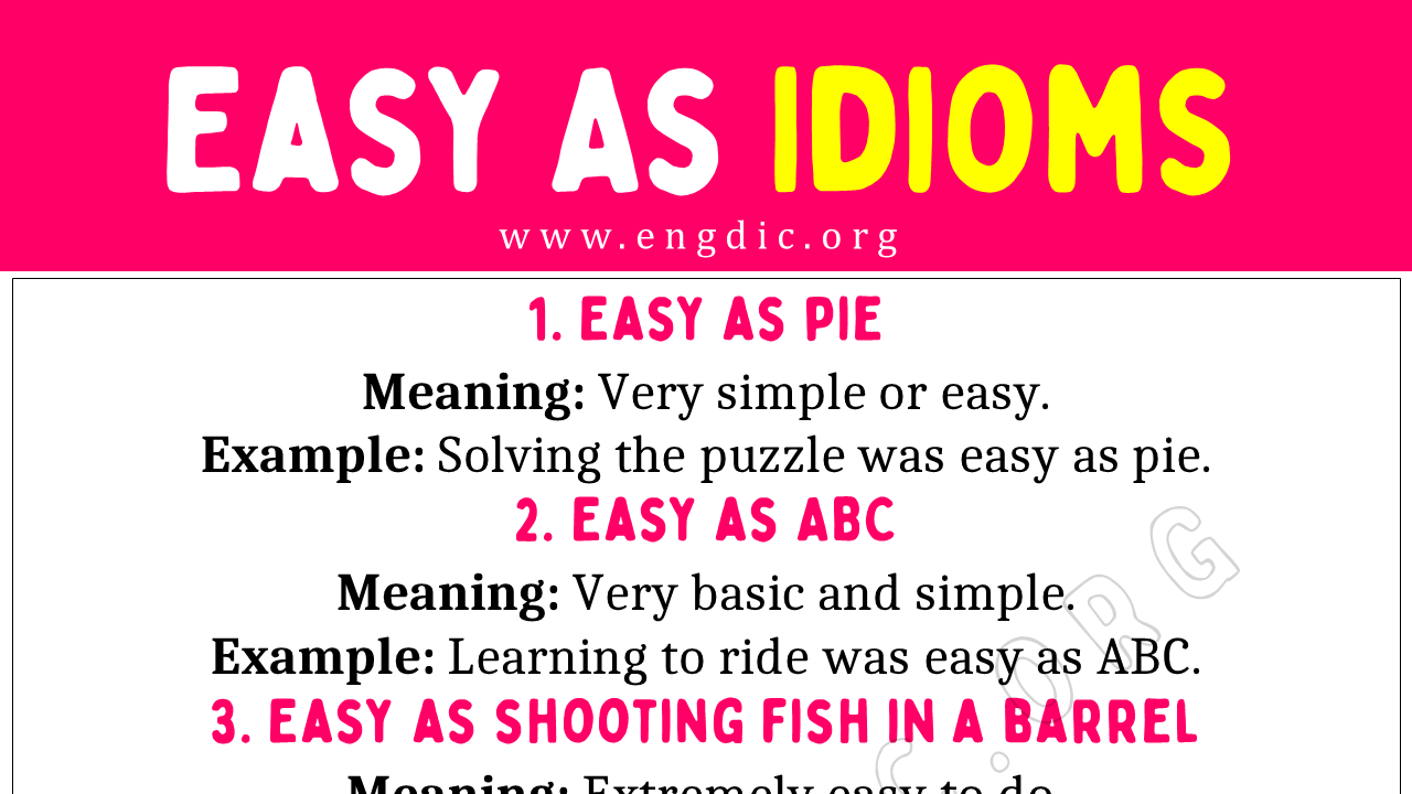 Easy As Idioms (With Meaning and Examples) - EngDic