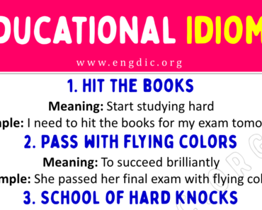 Educational Idioms (With Meaning and Examples)