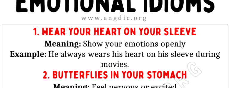 Emotional Idioms (With Meaning and Examples)
