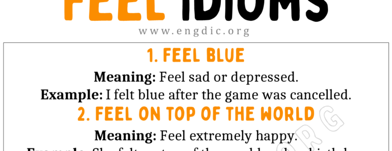 Feel Idioms (With Meaning and Examples)