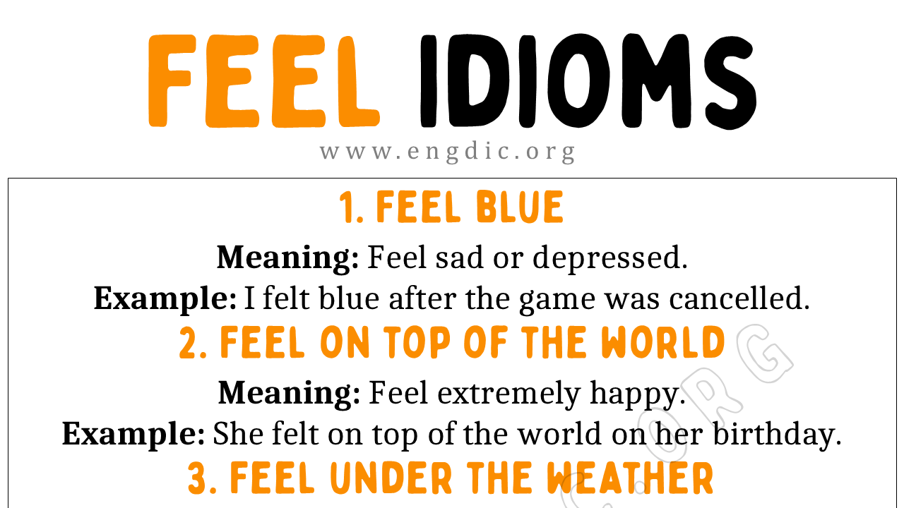 Feel Idioms (With Meaning and Examples) - EngDic