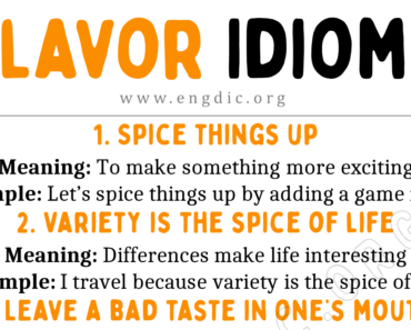 Flavor Idioms (With Meaning and Examples)