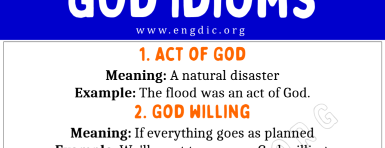 God Idioms (With Meaning and Examples)