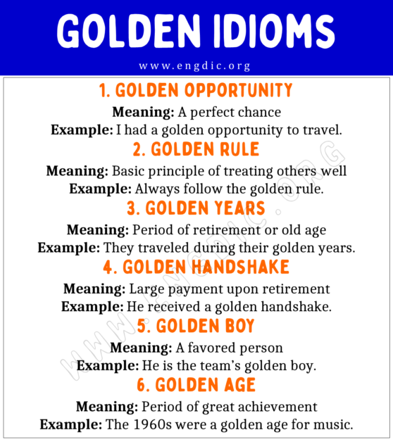 Golden Idioms (With Meaning and Examples) - EngDic