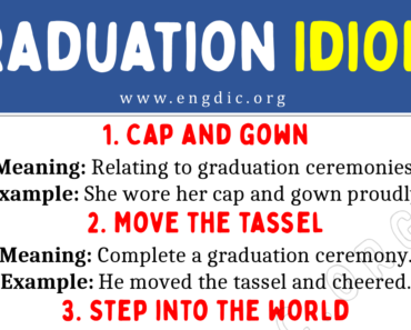 Graduation Idioms (With Meaning and Examples)