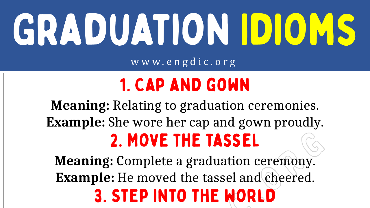 Graduation Idioms (with Meaning And Examples) - Engdic