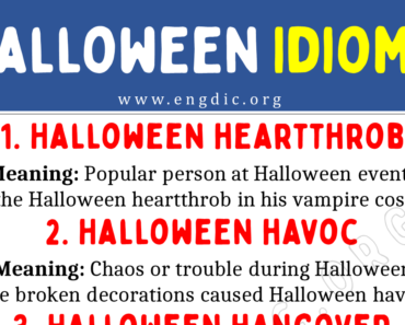 Halloween Idioms (With Meaning and Examples)