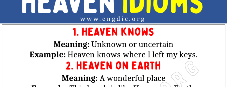 Heaven Idioms (With Meaning and Examples)