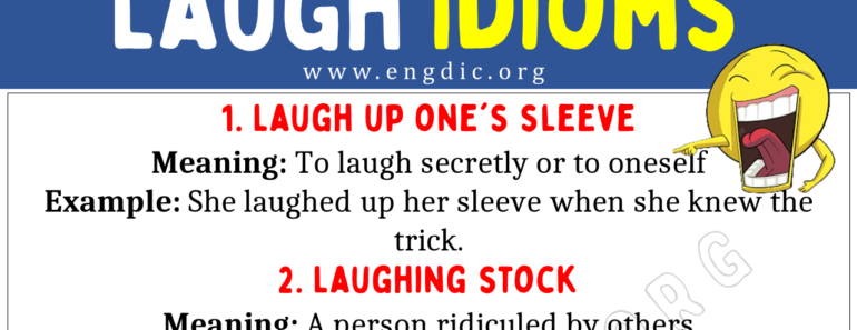 Laugh Idioms (With Meaning and Examples)