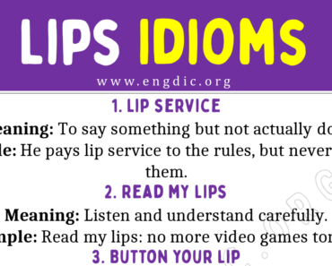 Lips Idioms (With Meaning and Examples)