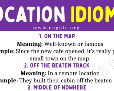 Location Idioms (With Meaning and Examples)
