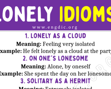 Lonely Idioms (With Meaning and Examples)
