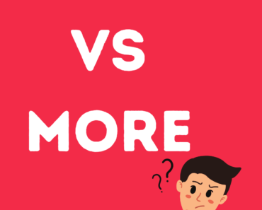 Much vs More (What’s the Difference?)