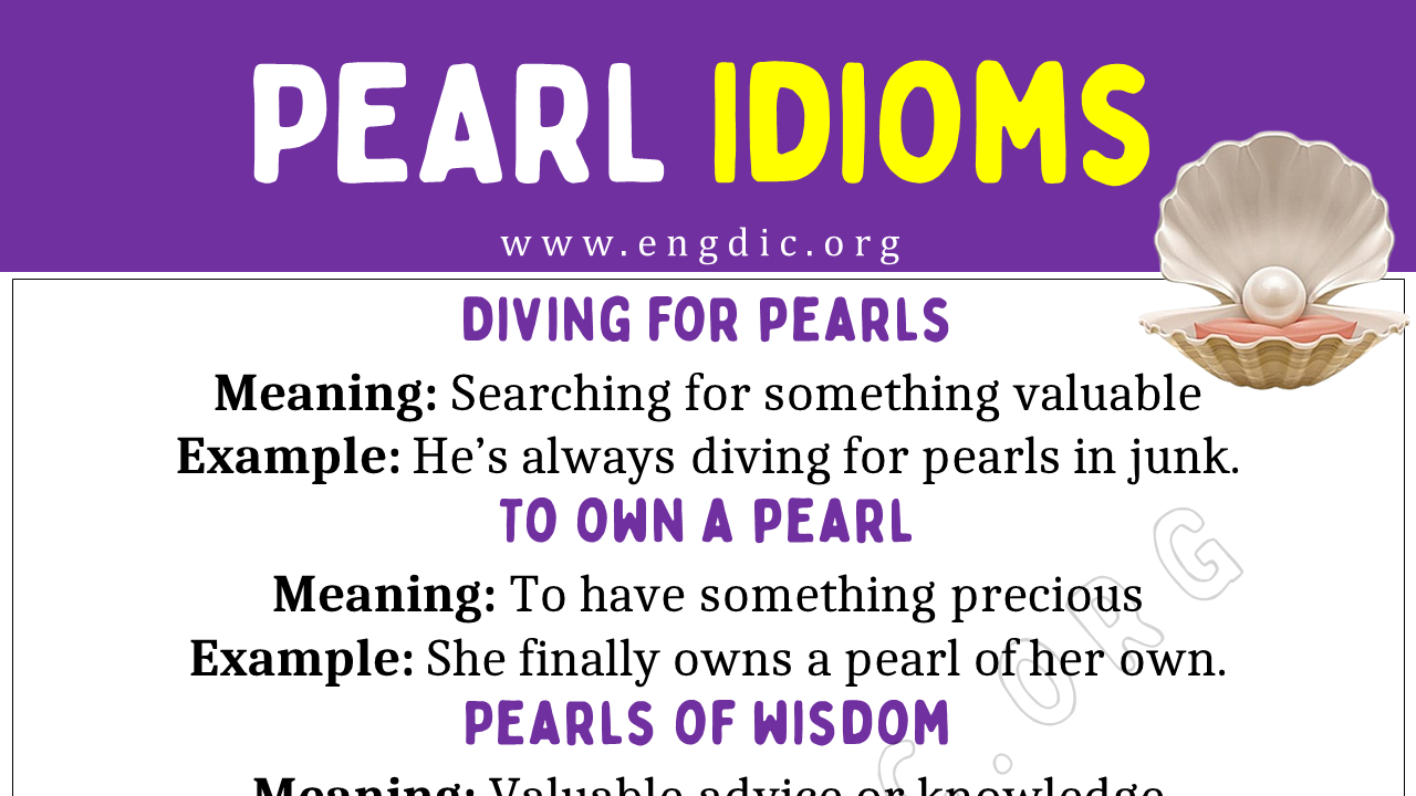 Pearl Idioms (With Meaning and Examples) - EngDic