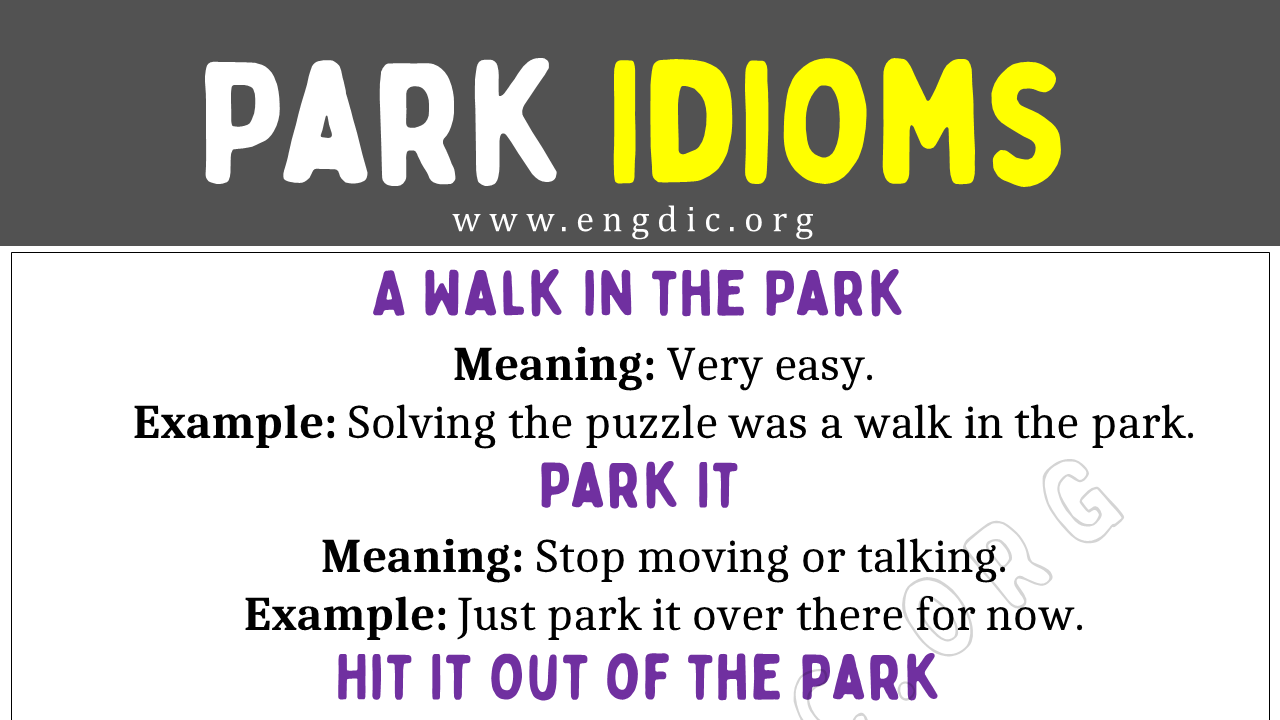 Park Idioms (With Meaning and Examples) - EngDic