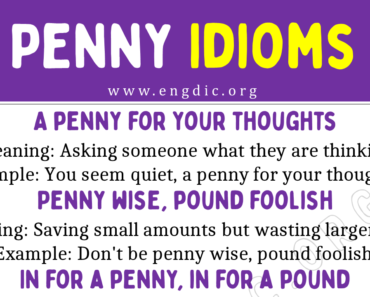 Penny Idioms (With Meaning and Examples)