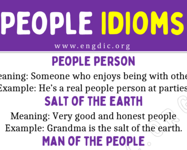 People Idioms (With Meaning and Examples)