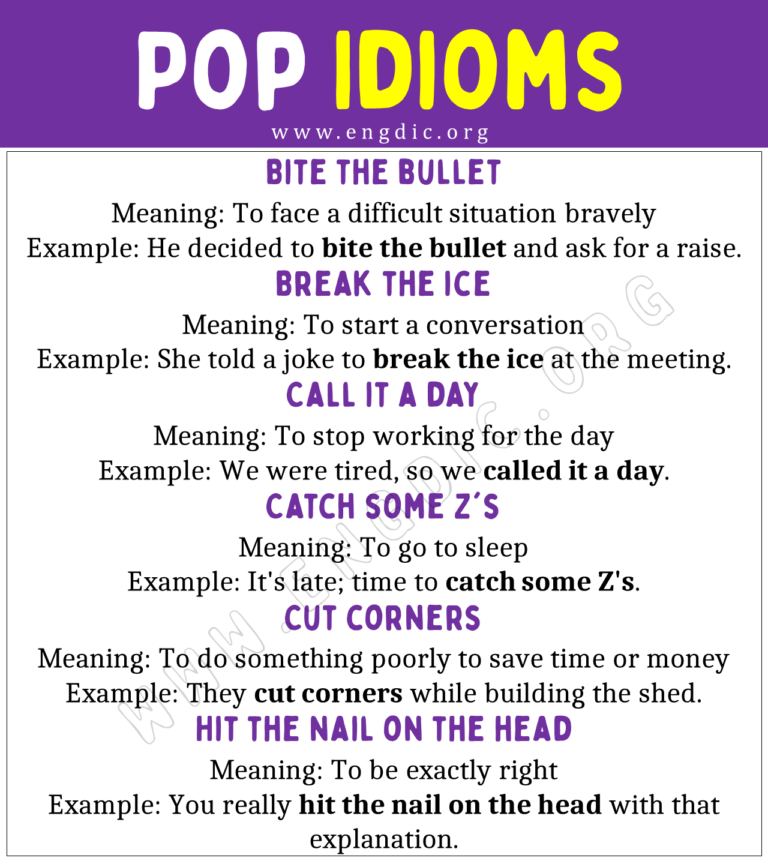 Pop Idioms (With Meaning and Examples) - EngDic