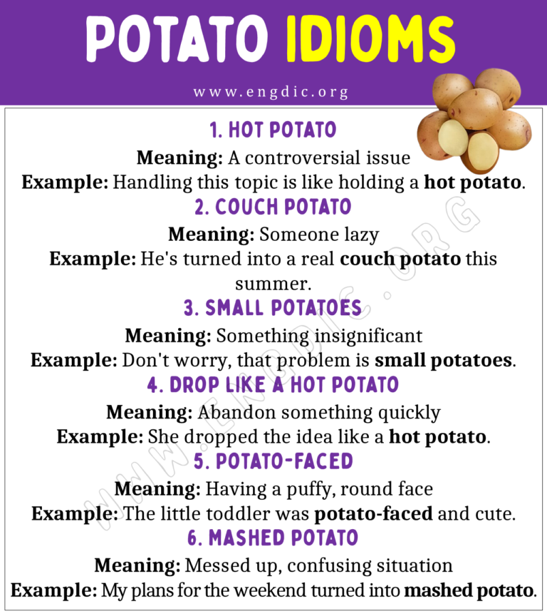 Potato Idioms (With Meaning and Examples) EngDic
