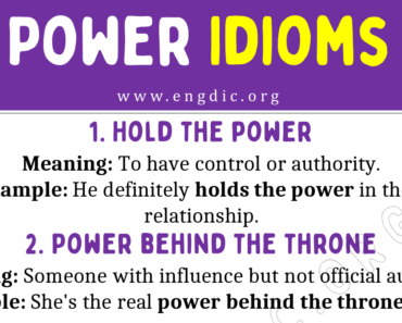 Power Idioms (With Meaning and Examples)