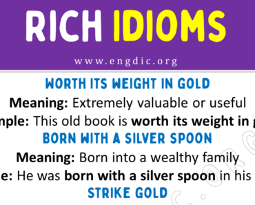 Rich Idiom (With Meaning and Examples)